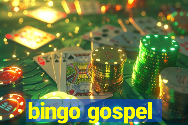 bingo gospel